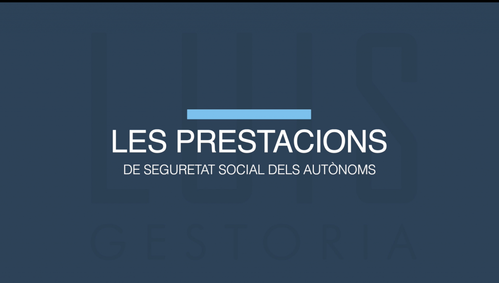 Les prestacions de Seguretat Social dels Autònoms